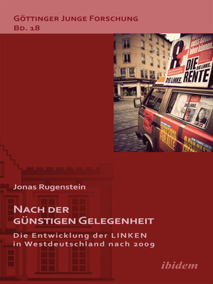 cover image of Nach der günstigen Gelegenheit. Die Entwicklung der LINKEN in Westdeutschland nach 2009